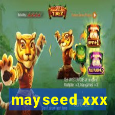 mayseed xxx